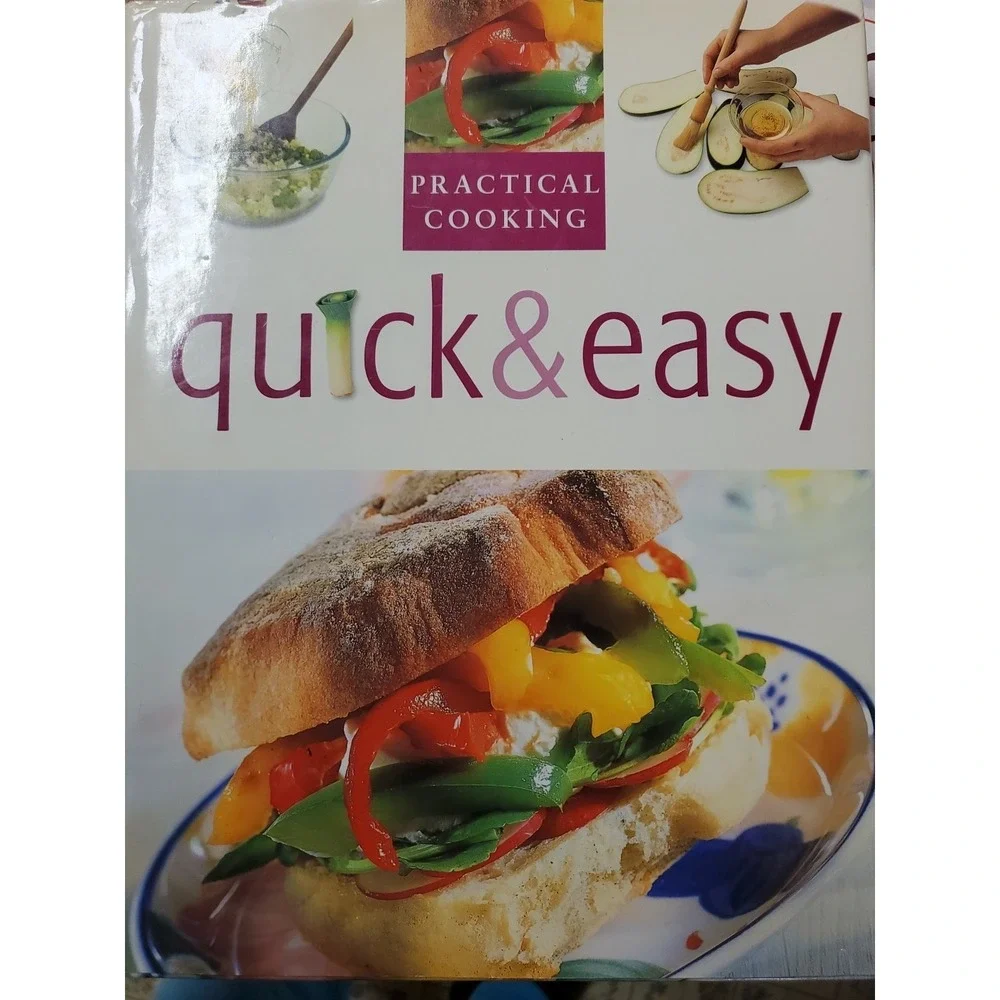 Quick and Easy Practical Cooking by Not‎ Available Vintage 2002 Hardcover